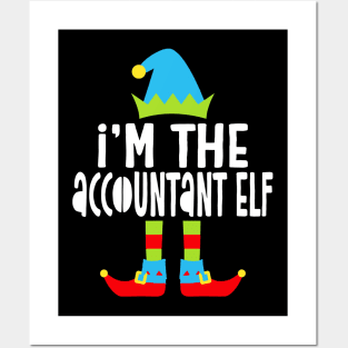 I'm The Accountant Elf Posters and Art